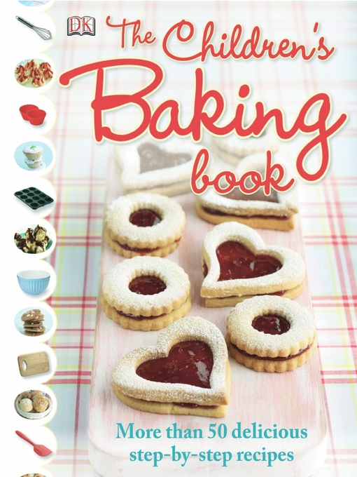 Title details for The Children's Baking Book by Denise Smart - Available